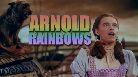 arnold schwarzenegger sings about rainbows